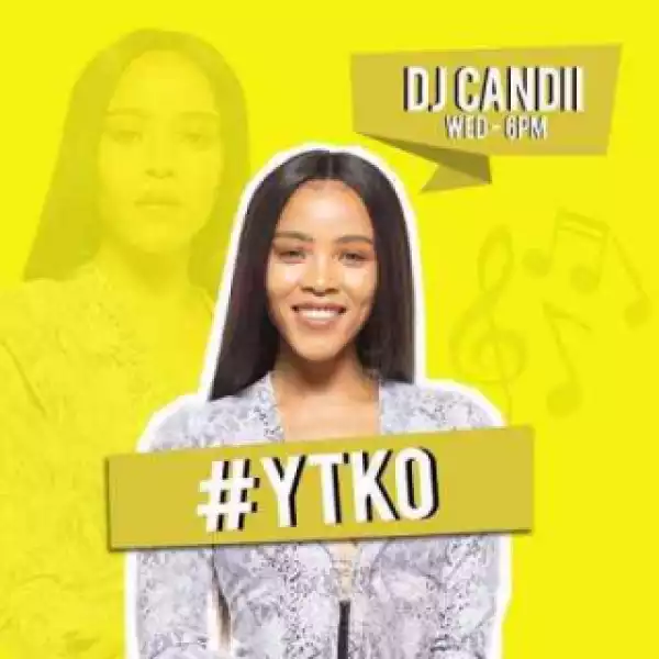 DJ Candii - Yano + Gqom Mix
